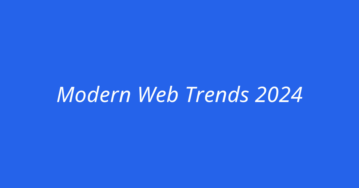 Modern Web Development Trends in 2024